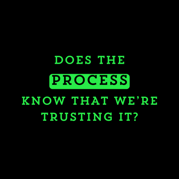 Trust the process Design Mockers