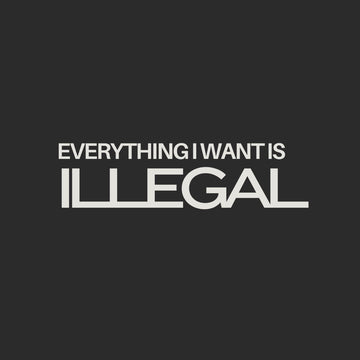 ILLEGAL