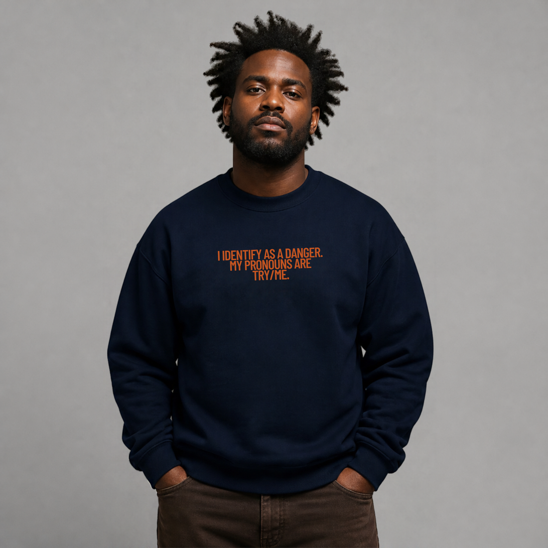 TRY ME Sweatshirt