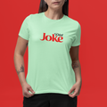 DIET JOKE Sweatshirt