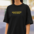 DISAPPOINTED BUT NOT SURPRISED Oversized Heavy Premium