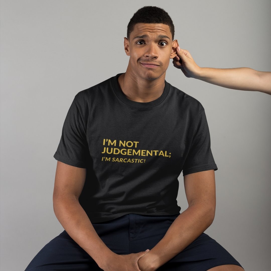 I'M NOT JUDGEMANTAL Design Mockers 