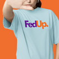 FedUp Sweatshirt