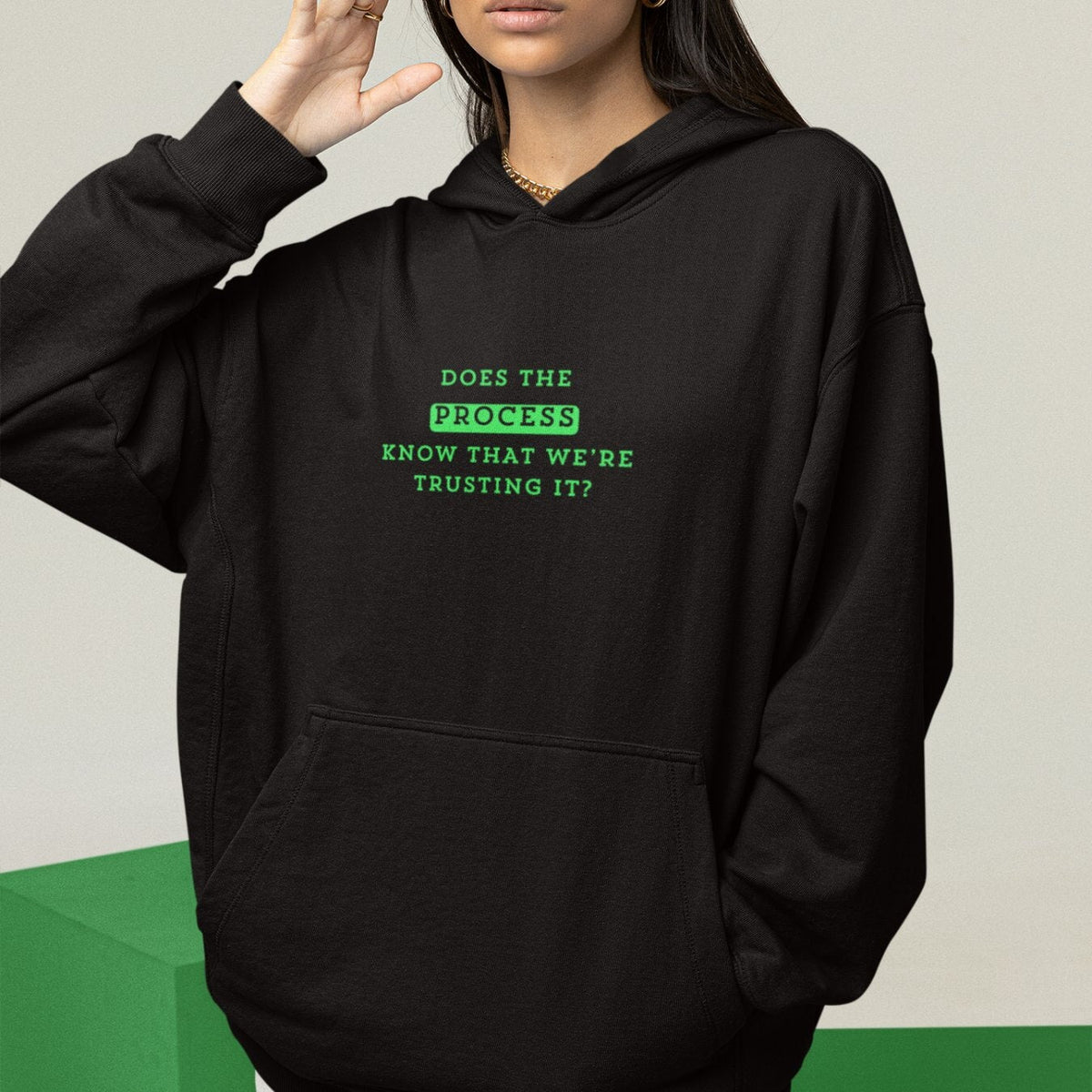 TRUST THE PROCESS Sweatshirt