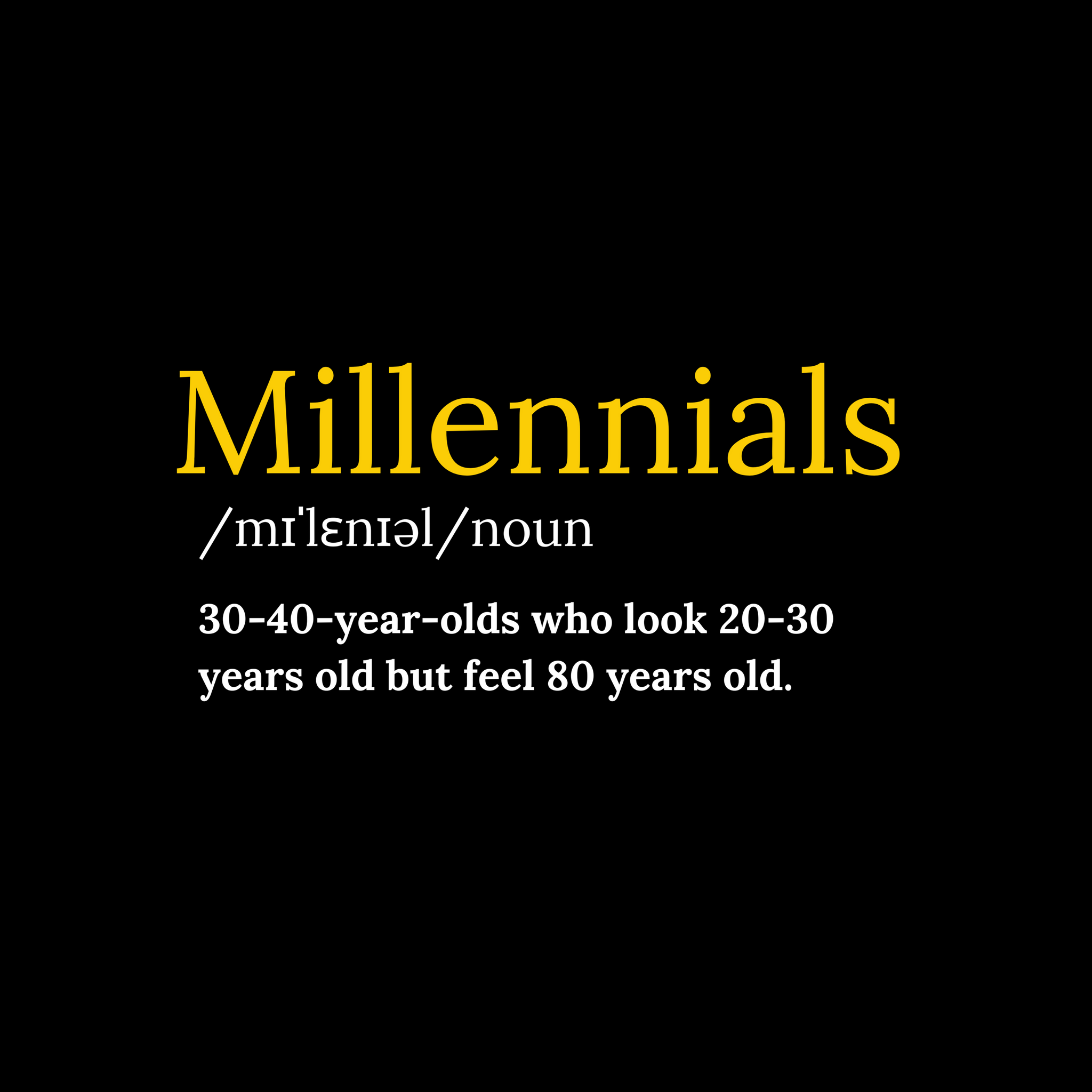 MILLENNIALS