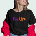 FedUp Oversized Heavy Premium