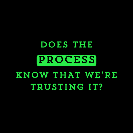 Trust the process Design Mockers 
