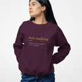 ANTI-STALKING Sweatshirt