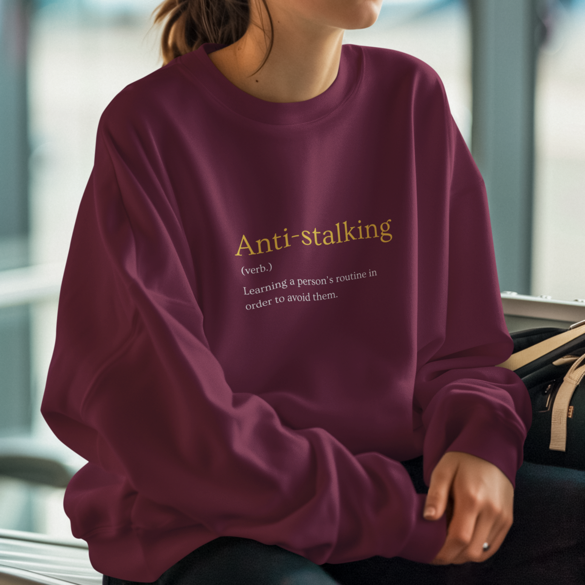 ANTI-STALKING Sweatshirt