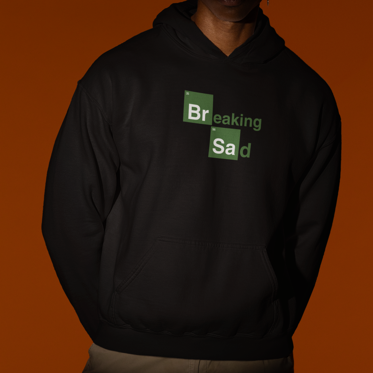 BREAKING SAD Hoodie