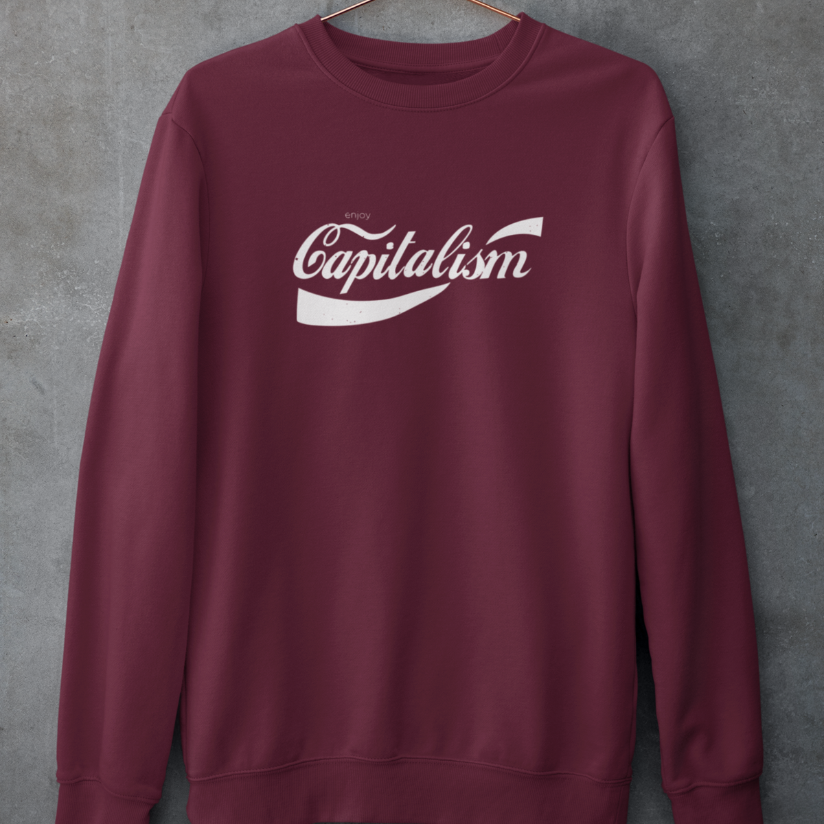 CAPITALISM Sweatshirt