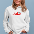 DIET JOKE Hoodie
