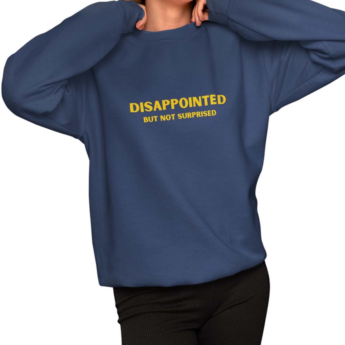 DISAPPOINTED BUT NOT SURPRISED Oversized Heavy Premium