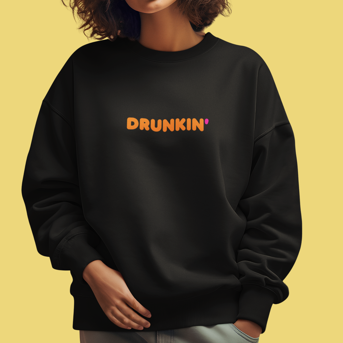 DRUNKIN Sweatshirt