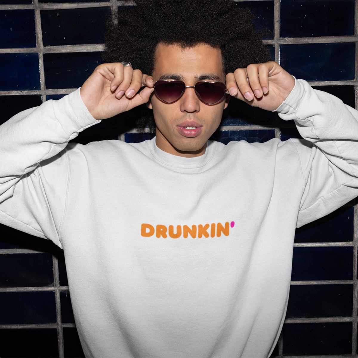 DRUNKIN Sweatshirt