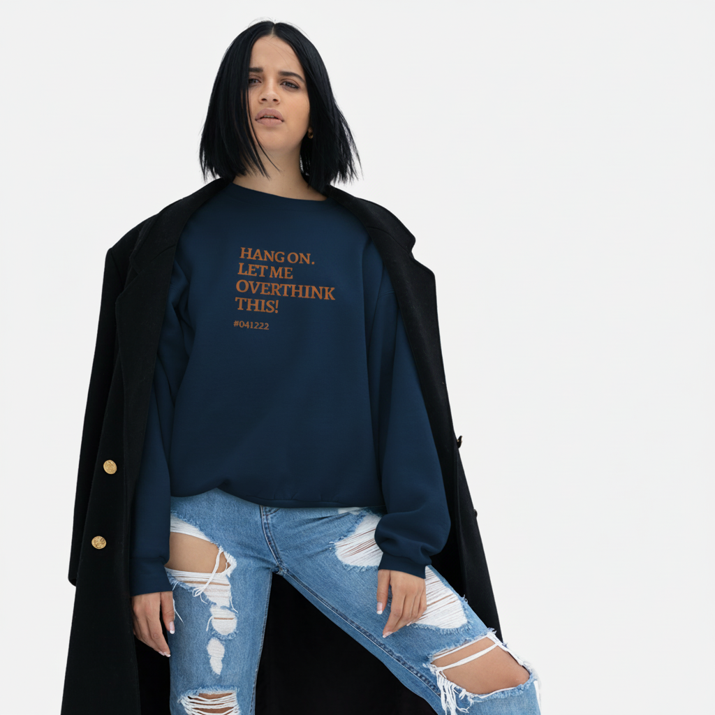HANG ON! Sweatshirt