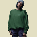 I LOVE YOUR PERSONALITY Sweatshirt