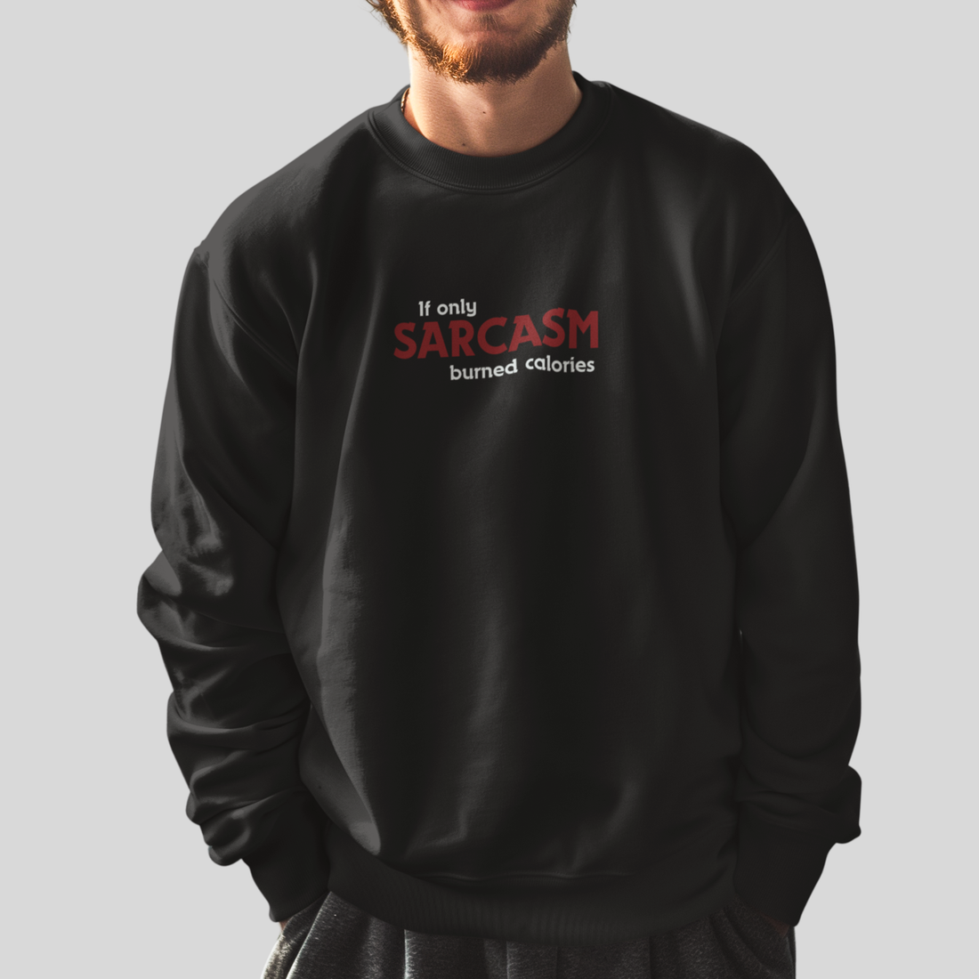 IF ONLY Sweatshirt