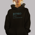 JOMO Hoodie