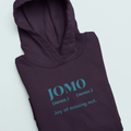 JOMO Hoodie