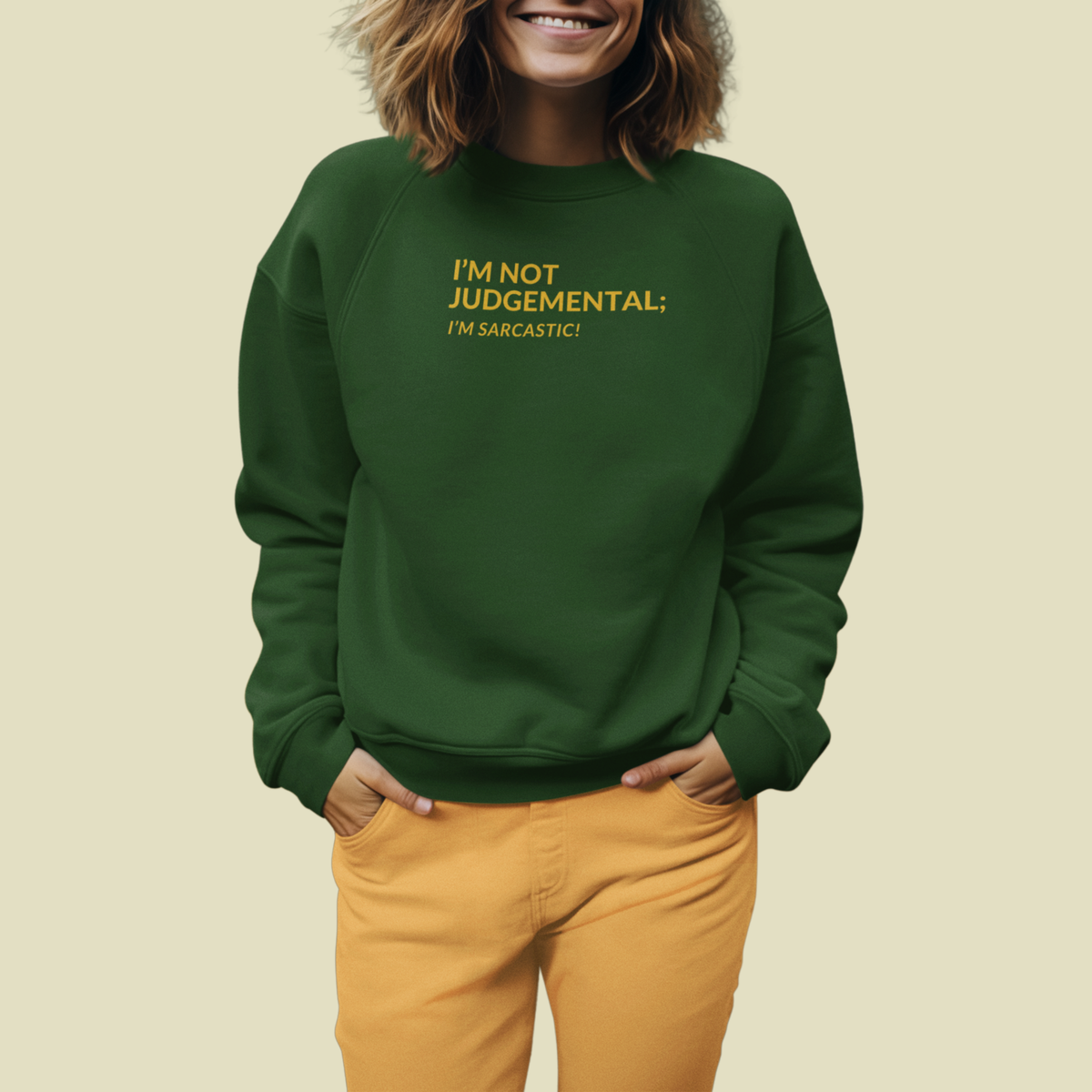 JUDGEMENTAL Sweatshirt