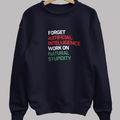NATURAL STUPIDITY Sweatshirt
