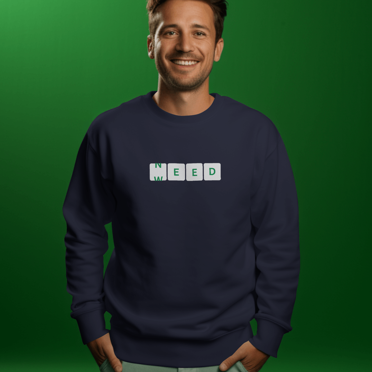 NEED WEED Sweatshirt