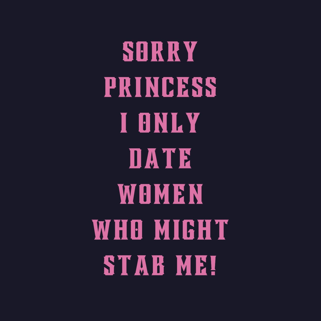 SORRY PRINCESS Oversized Light-Soft