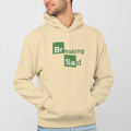 BREAKING SAD Hoodie