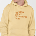 HANG ON! Hoodie
