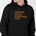 HANG ON! Hoodie