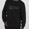 I LOVE YOUR PERSONALITY Sweatshirt