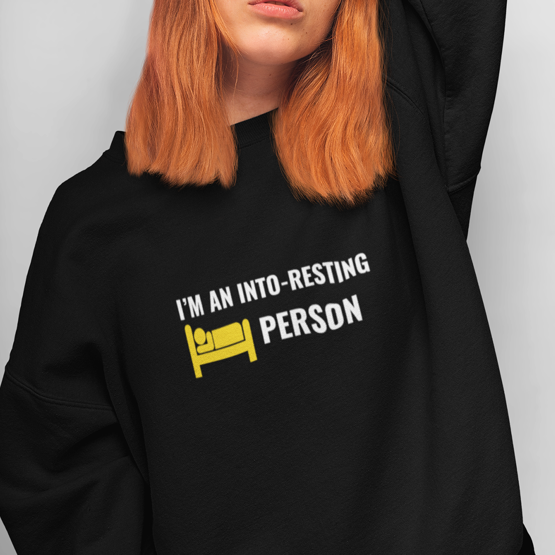 INTO-RESTING Sweatshirt