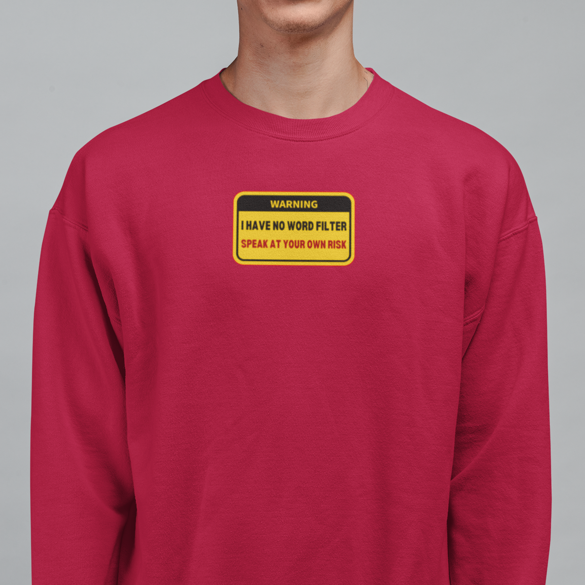 WORD FILTER Sweatshirt