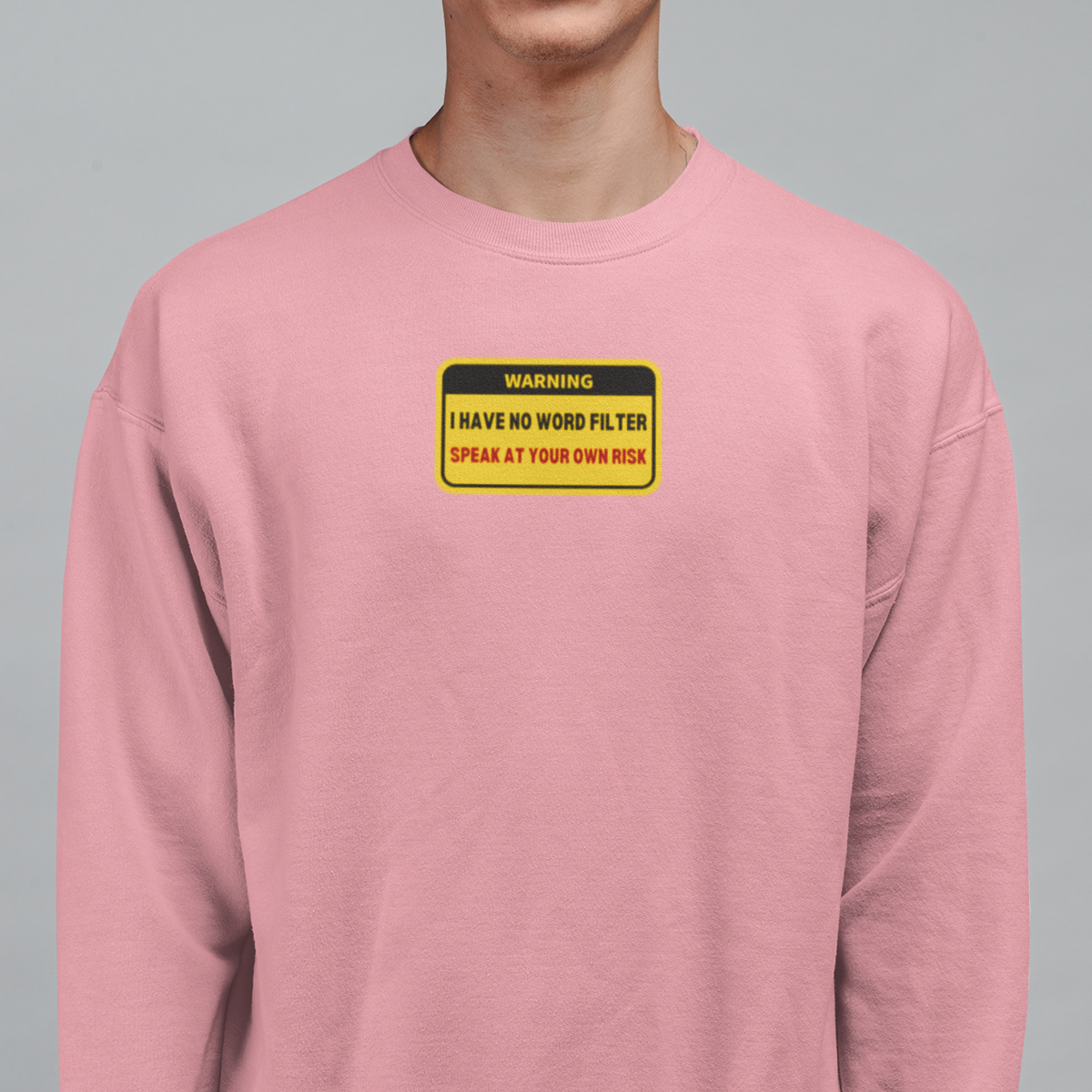 WORD FILTER Sweatshirt