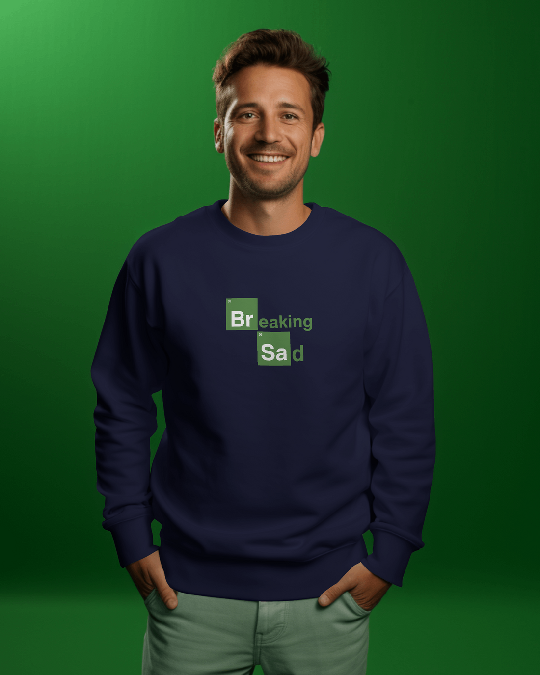 BREAKING SAD Sweatshirt