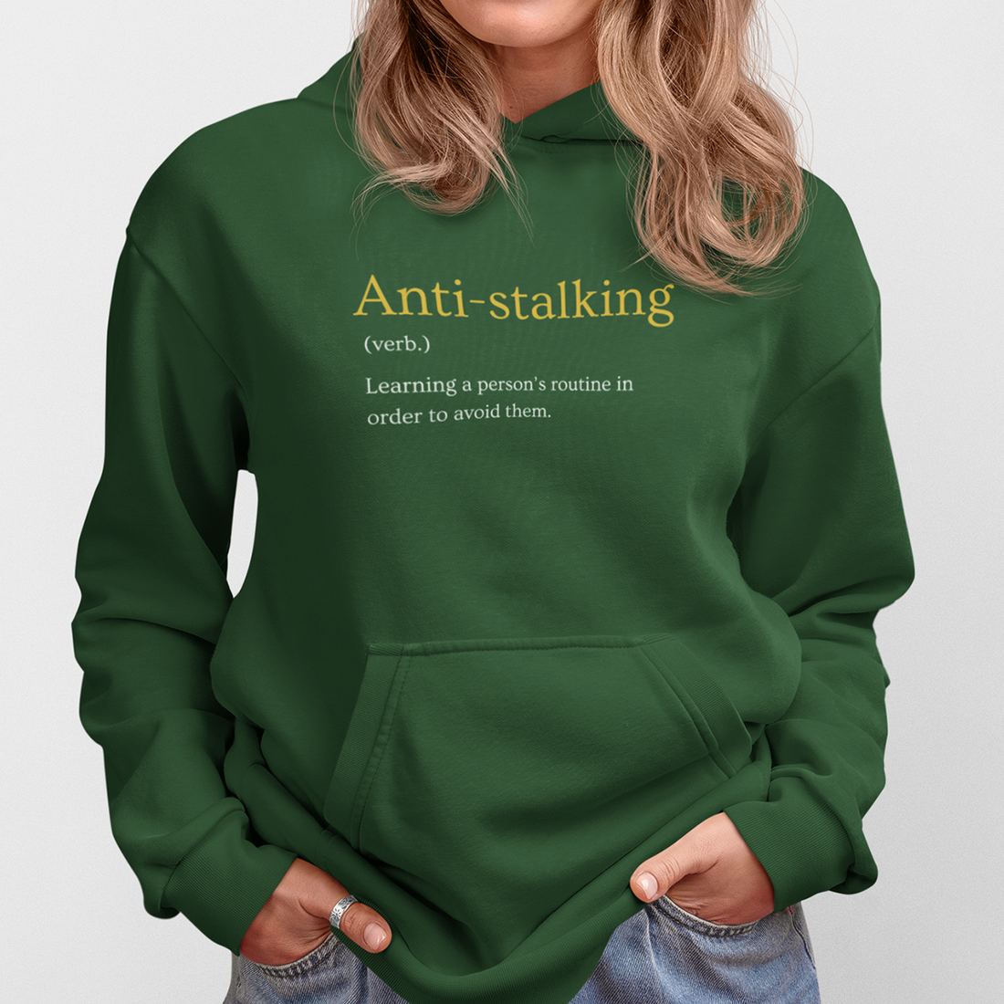 ANTI-STALKING Hoodie