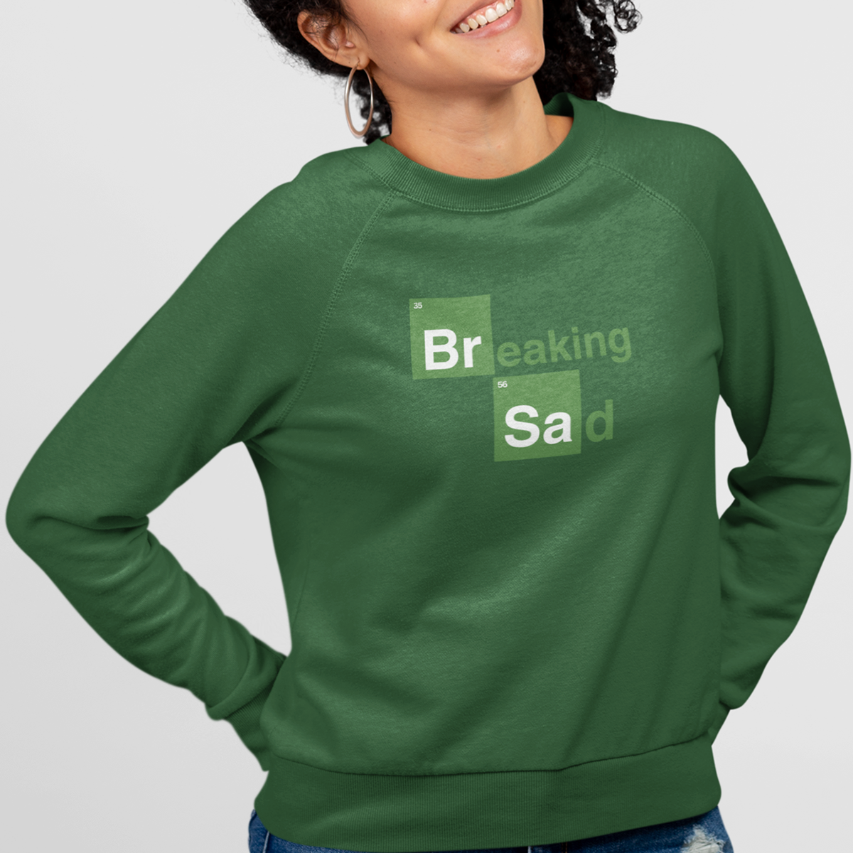 BREAKING SAD Sweatshirt