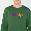 FedUp Sweatshirt