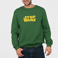 STOP WARS Sweatshirt