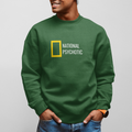 NATIONAL PSYCHOTIC Sweatshirt