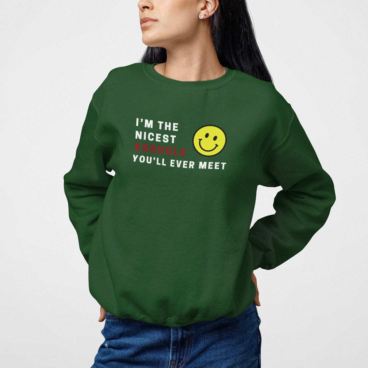 NICEST ASSHOLE Sweatshirt