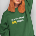 INTO-RESTING Sweatshirt