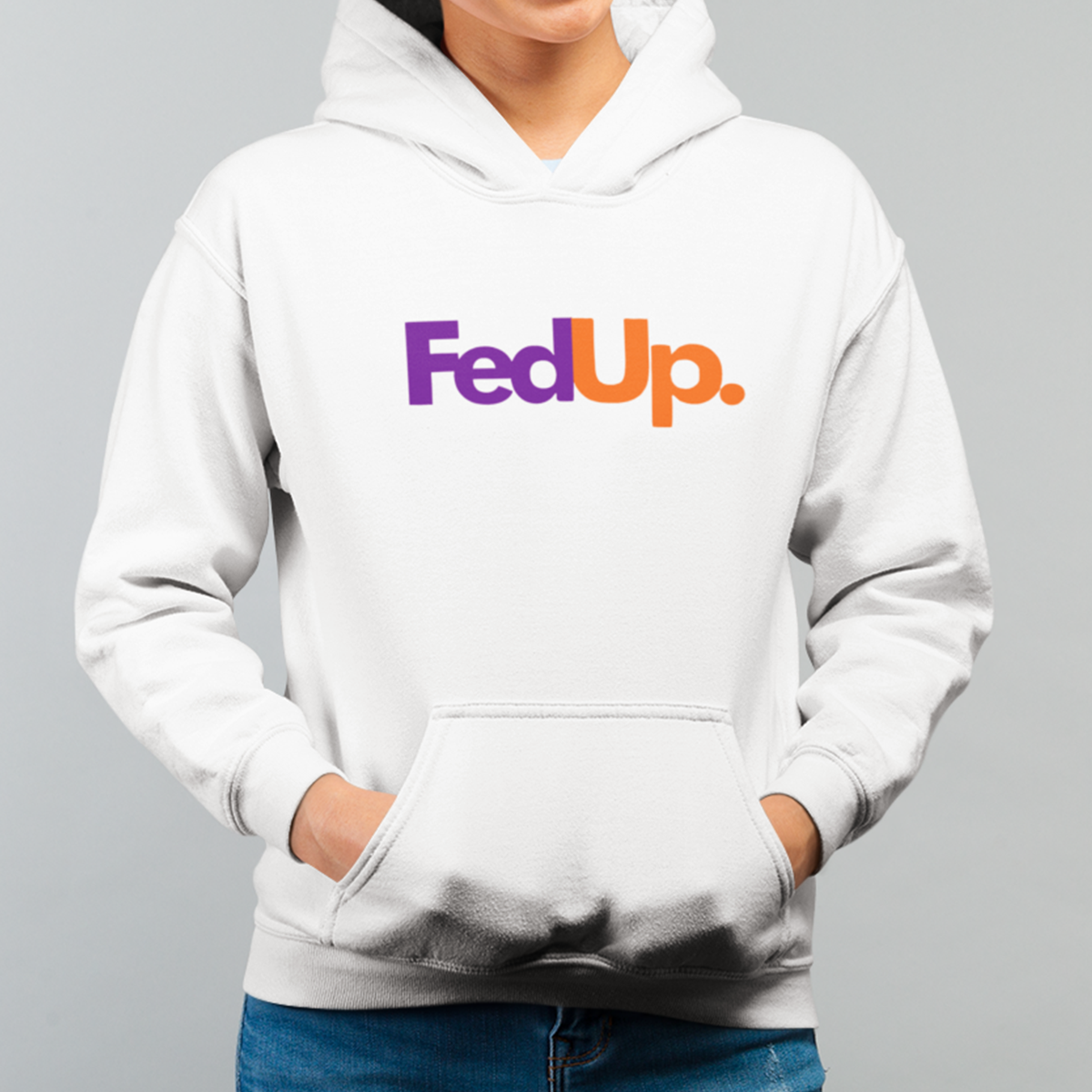 FedUp Hoodie