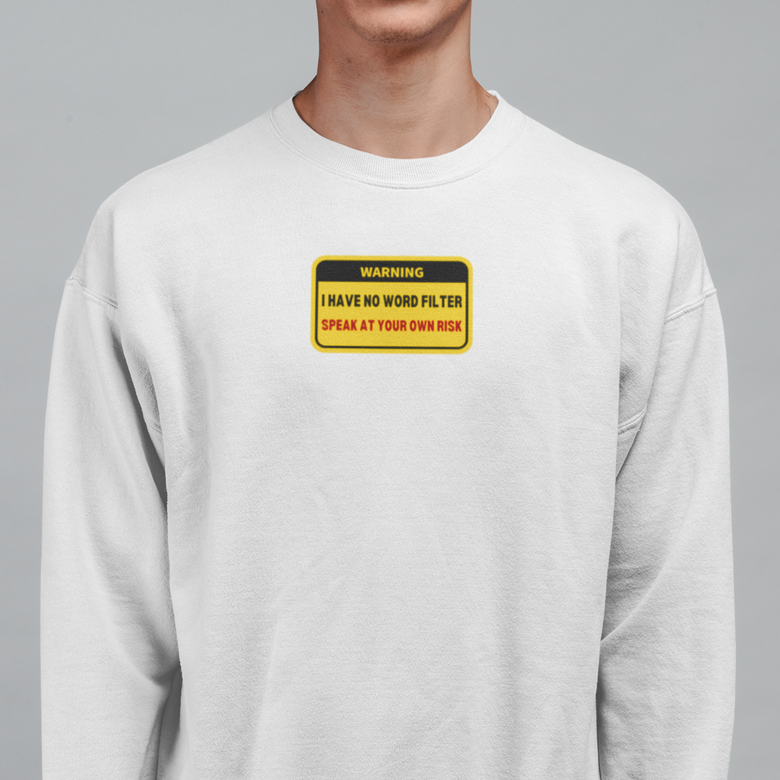 WORD FILTER Sweatshirt